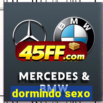 dormindo sexo
